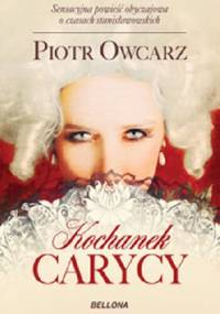 Kochanek carycy - Piotr Owcarz