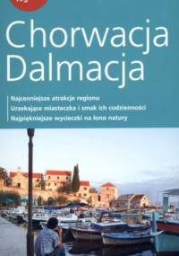 Chorwacja. Dalmacja. Przewodnik Dumont z mapą regionu - Daniela Schetar
