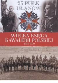 23 Pułk Ułanów Grodzieńskich - praca zbiorowa