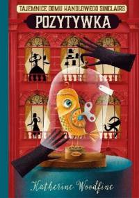 Pozytywka - Katherine Woodfine