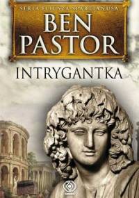 Intrygantka - Ben Pastor