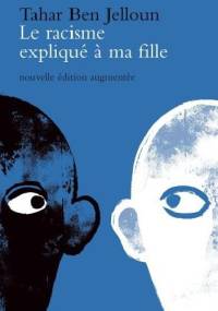 Le racisme expliqué à ma fille - Tahar Ben Jelloun