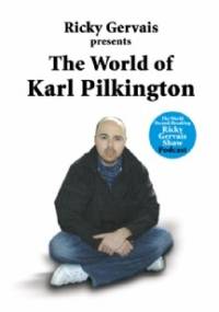 The World of Karl Pilkington