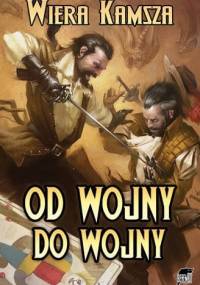Od wojny do wojny - Wiera Kamsza