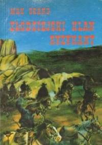 Złodziejski klan. Ryzykant - Max Brand