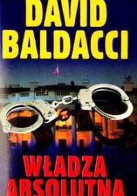 Władza absolutna - David Baldacci