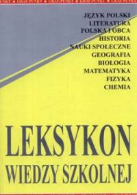 Leksykon wiedzy szkolnej - Janusz Tomaszewski