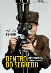 Dentro do Segredo - José Luís Peixoto
