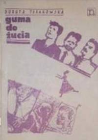 Guma do żucia - Dorota Terakowska