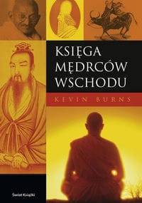 Księga mędrców Wschodu - Kevin Burns
