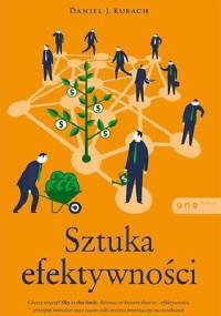 Sztuka efektywności - Daniel Kubach