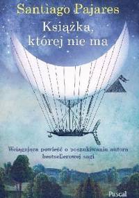 Książka, której nie ma - Santiago Pajares