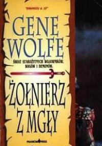 Żołnierz z mgły - Gene Wolfe
