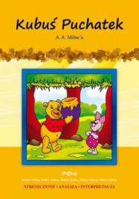 Kubuś Puchatek A. A. Milne'a - Chojnacka Karolina