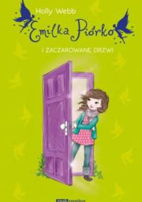 Emilka Piórko i zaczarowane drzwi - Holly Webb