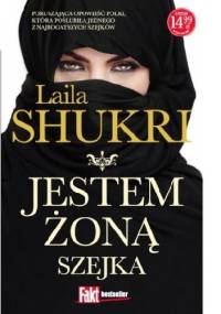 Jestem żoną szejka - Laila Shukri