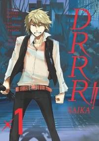 Drrr!! Saika 1 - Ryohgo Narita, Akiyo Satorigi
