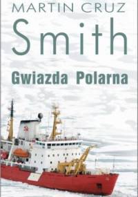 Gwiazda Polarna - Martin Cruz Smith