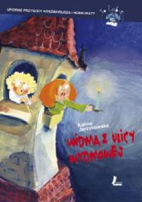 Widma z ulicy Wydmowej. Upiorne przygody Koszmariusza i Horroraty - Kalina Jerzykowska