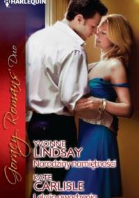 Narodziny namiętności. Lekcja uwodzenia - Yvonne Lindsay, Kate Carlisle