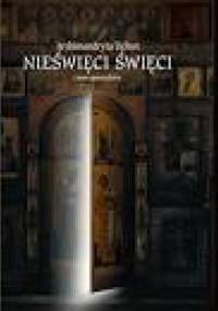 Nieświęci Święci - archimandryta Tichon Szewkunow