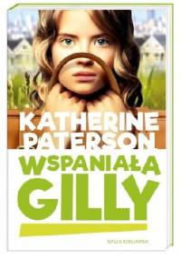 Wspaniała Gilly - Katherine Paterson