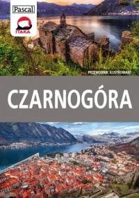 Czarnogóra. Przewodnik ilustrowany 2015 - praca zbiorowa