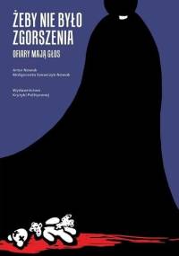 Żeby nie było zgorszenia. Ofiary mają głos - Artur Nowak, Małgorzata Szewczyk-Nowak