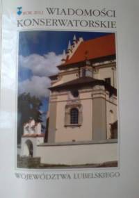 Wiadomości konserwatorskie województwa lubelskiego - Halina Landecka