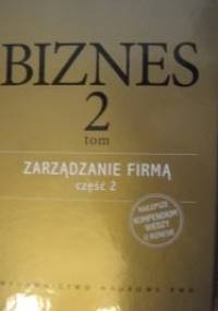 Zarządzanie firmą, część 2 - praca zbiorowa, Arleta Chorąży