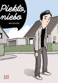 Piekło, niebo - Arne Bellstorf