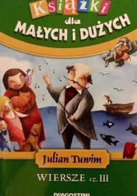 Wiersze cz. III - Julian Tuwim