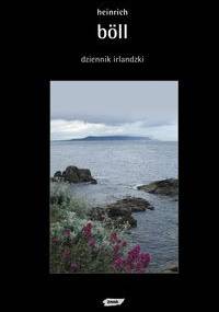Dziennik irlandzki - Heinrich Böll