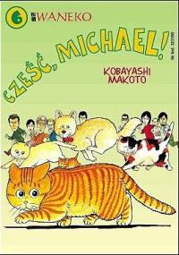 Cześć Michael! tom 6 - Makoto Kobayashi