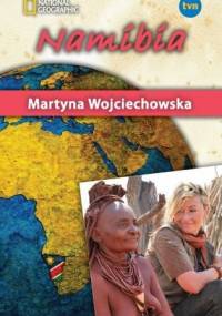 Namibia - Martyna Wojciechowska