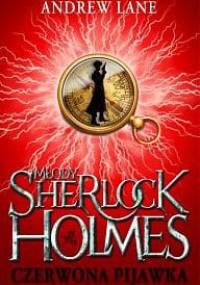 Młody Sherlock Holmes. Czerwona pijawka - Andrew Lane