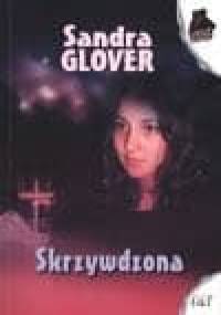 Skrzywdzona - Sandra Glover