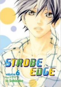 Strobe Edge Vol. 6 - Io Sakisaka