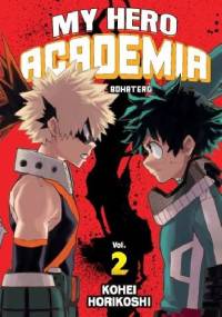 My Hero Academia - Akademia Bohaterów 02 - Kōhei Horikoshi