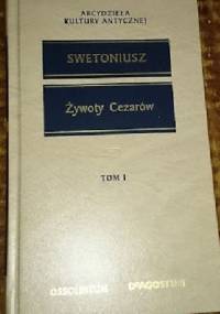 Żywoty cezarów - Swetoniusz tom I
