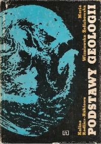 Podstawy geologii - Halina Radlicz-Rühlowa, Maria Wiśniewska-Żelichowska