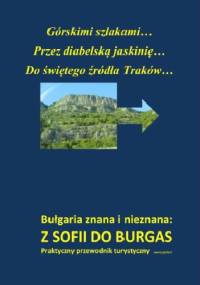 Bułgaria znana i nieznana: Z Sofii do Burgas