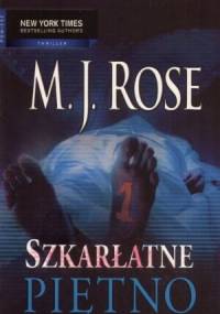 Szkarłatne piętno - M. J. Rose