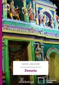 Zemsta - Antoni Czechow