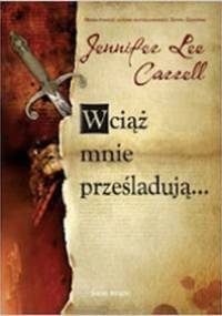 Carrell Jennifer Lee - Wciąż Mnie Prześladują [Audiobook PL]