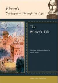 Bloom's Shakespeare Through the Ages: The Winter's Tale - Harold Bloom