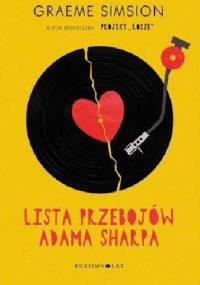 Lista przebojów Adama Sharpa - Graeme Simsion