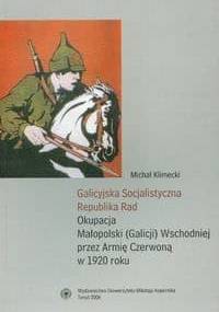 Galicyjska Socjalistyczna Republika Rad - Michał Klimecki