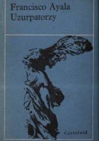 Uzurpatorzy - Francisco Ayala