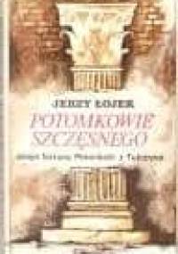 Potomkowie Szczęsnego. Dzieje fortuny Potockich z Tulczyna 1799-1921 - Jerzy Łojek
